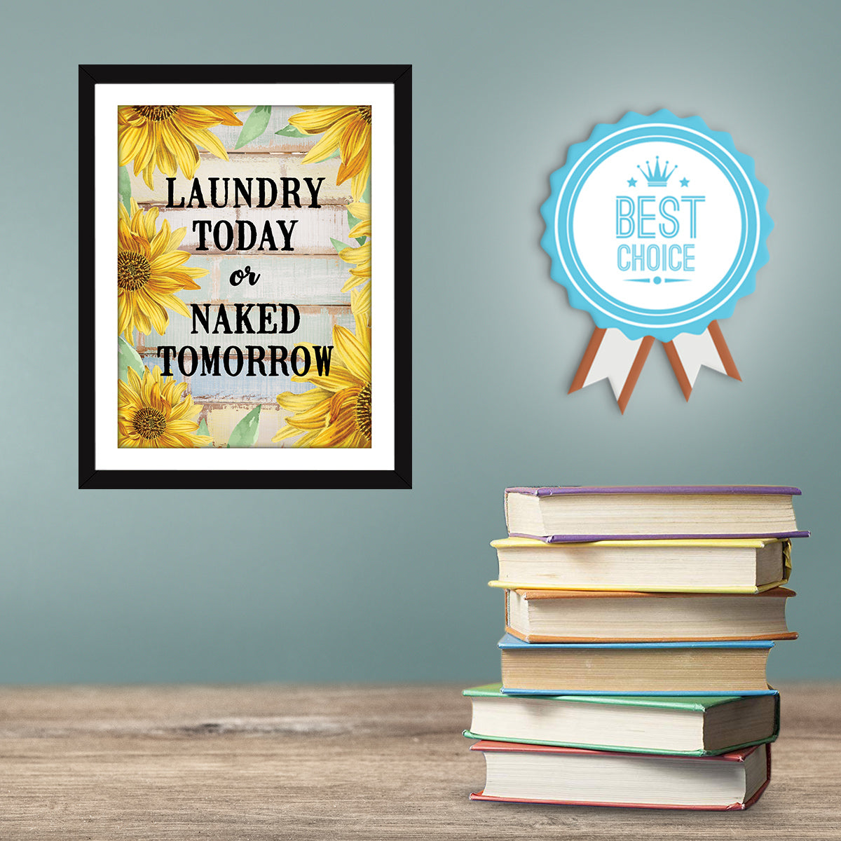 Laundry Room & Bathroom Quotes