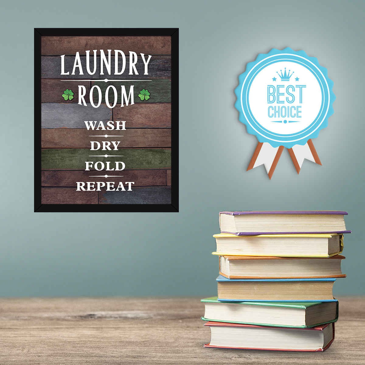 Laundry Room & Bathroom Quotes