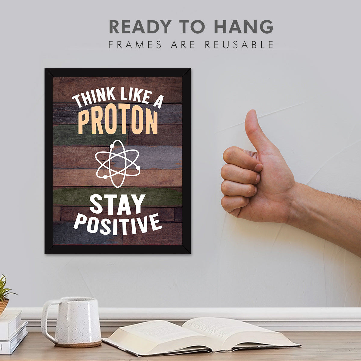 Inspirational Motivational Proton Positive