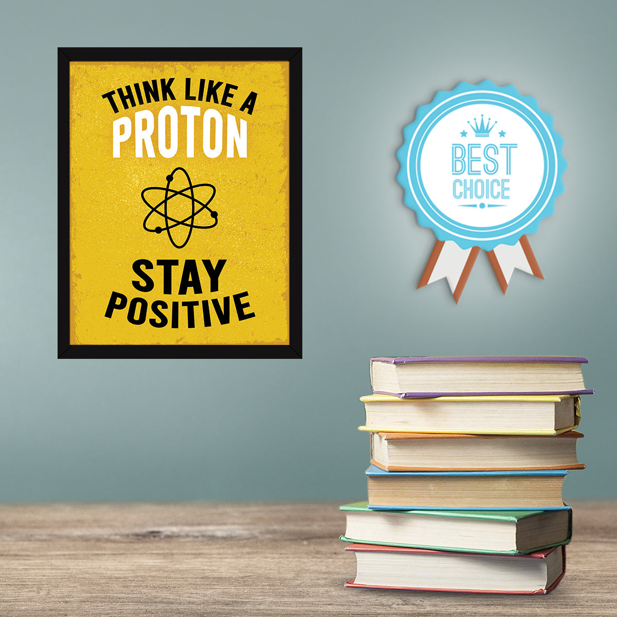 Inspirational Motivational Proton Positive