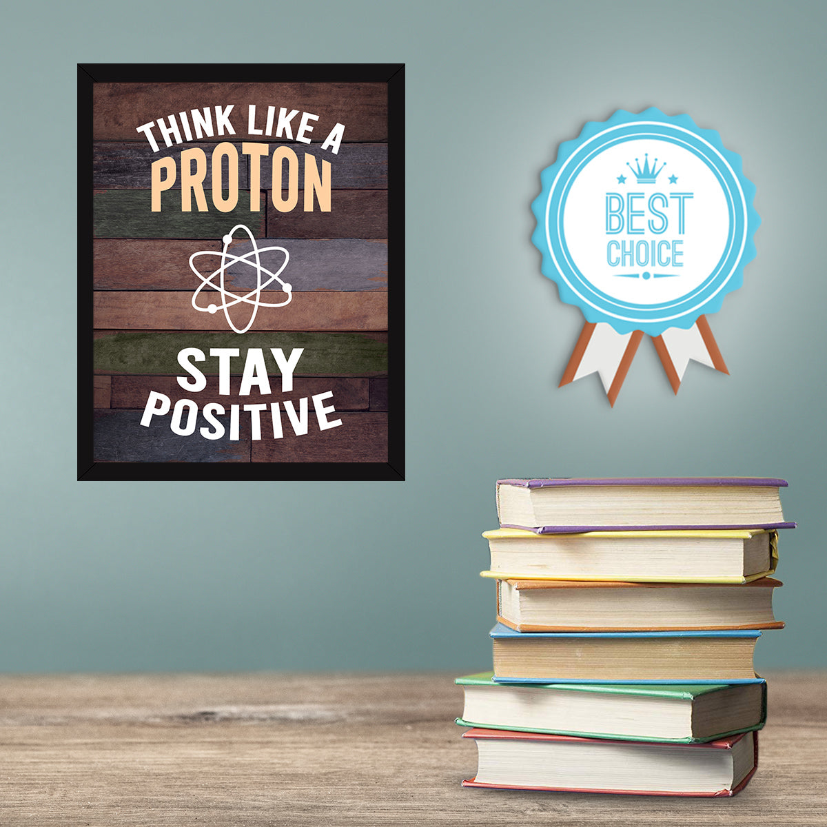 Inspirational Motivational Proton Positive