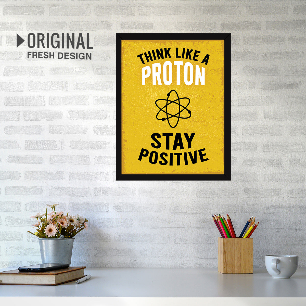 Inspirational Motivational Proton Positive