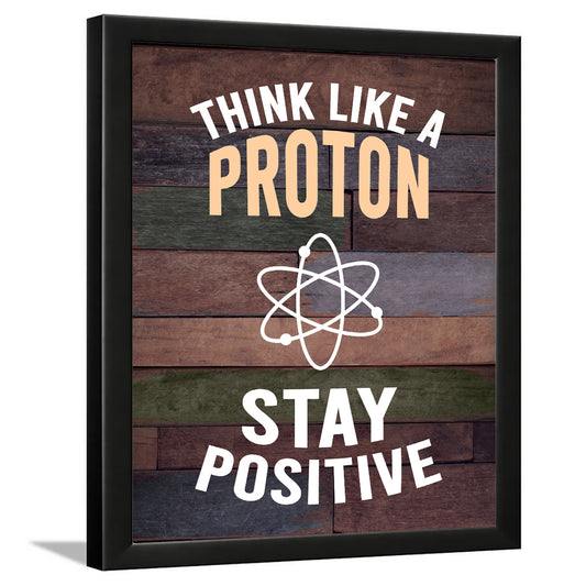 Inspirational Motivational Proton Positive