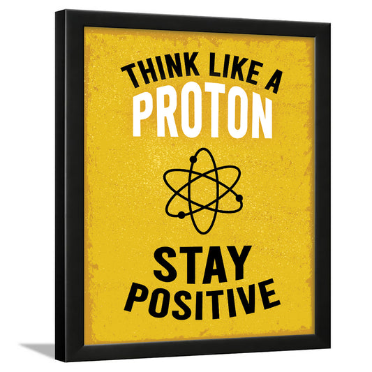 Inspirational Motivational Proton Positive