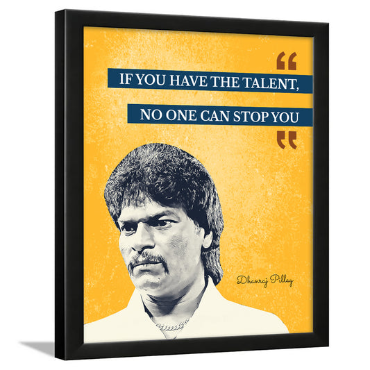 Dhanraj Pillay Quotes