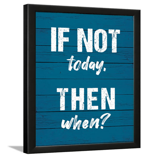 If not now then when